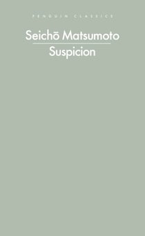 Suspicion - From the bestselling author of Tokyo Express