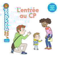 MES P'TITS POURQUOI - L'Entrée au CP - Dès 4 ans