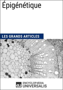 Épigénétique - Les Grands Articles d'Universalis