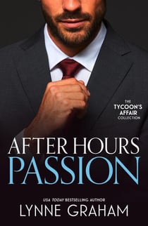 After Hours Passion - Sold for the Greek's Heir (Brides for the Taking) / Promoted to the Greek's Wife / The Sicilian's Stolen Son