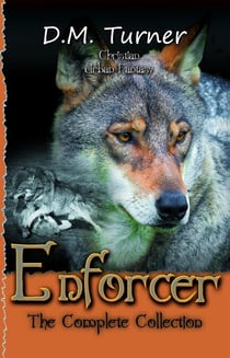 Enforcer: The Complete Collection - Campbell Wildlife Preserve, #8