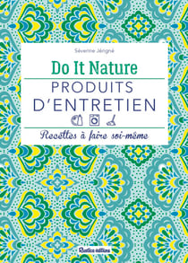 Produits d'entretien - Recettes à faire soi-même
