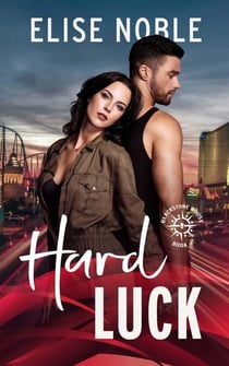 Hard Luck - Blackstone House Romantic Suspense, #4