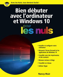 Bien débuter avec l'ordinateur et Windows 10 Pourles Nuls