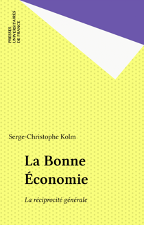 La Bonne Économie - La réciprocité générale