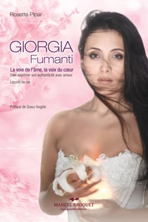 Giorgia Fumanti - La voie de l’âme, la voix du coeur
