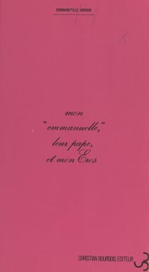 Mon "Emmanuelle", leur Pape et mon Éros