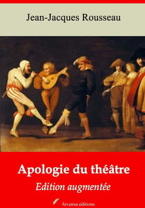 Apologie du théâtre – suivi d'annexes - Nouvelle édition 2019