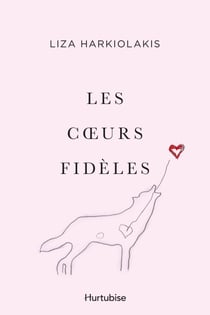 Les coeurs fidèles