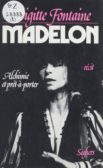 Madelon - Alchimie et prêt-à-porter