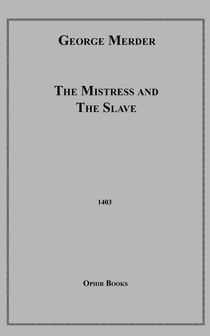 The Mistress and the Slave