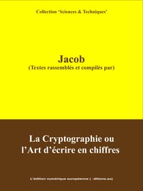 La Cryptographie ou l'Art d'écrire en Chiffres