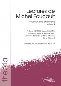 Lectures de Michel Foucault. Volume 2 - Foucault et la philosophie