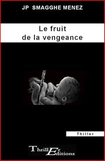 Le fruit de la vengeance