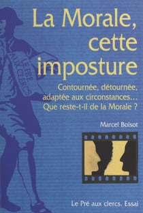 La morale, cette imposture - Essai