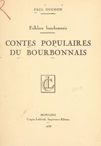 Contes populaires du Bourbonnais - Folklore bourbonnais