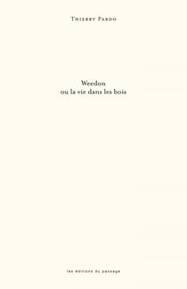 Weedon ou la vie dans les bois