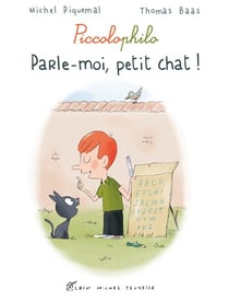 Parle-moi, petit chat ! - Piccolophilo