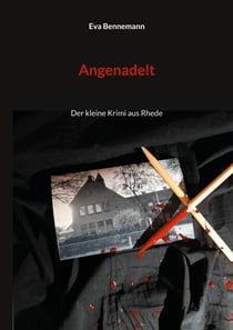 Angenadelt - Der kleine Krimi aus Rhede