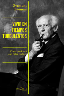 Vivir en tiempos turbulentos - Conversaciones con Peter Haffner