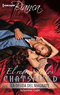 La deuda del magnate - Los Chatsfield (15)