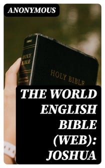 The World English Bible (WEB): Joshua