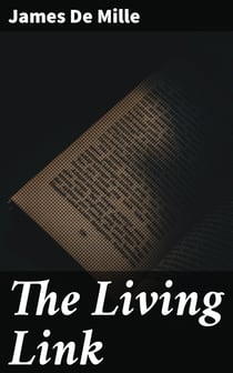 The Living Link - A Novel