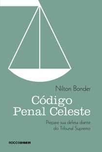 Código penal celeste - Prepare sua defesa diante do Tribunal Supremo