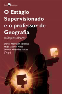 O Estágio Supervisionado e o Professor de Geografia - Múltiplos Olhares