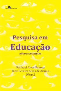 Pesquisa em educação - Olhares múltiplos