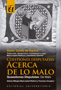 Cuestiones Disputadas. Acerca de lo Malo - Quaestiones Disputatae: De Malo