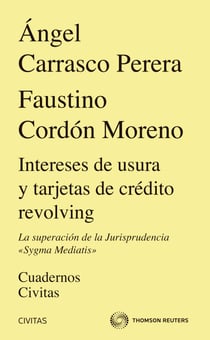 Intereses de usura y tarjetas de crédito revolving. La superación de la Jurisprudencia "Sygma Mediatis"