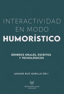 Interactividad en modo humorístico - géneros orales, escritos y tecnológicos