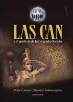 Las Can y el misterio de la Leyenda Dorada