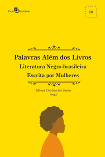 Palavras além dos livros - Literatura Negro-brasileira Escrita por Mulheres