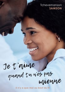 Je t'aime quand tu n'es pas mienne - Il n'y a que moi au bout du fil