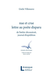 nue et crue lettre au poe`te disparu