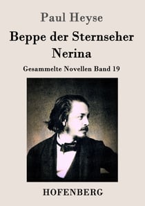 Beppe der Sternseher / Nerina - Gesammelte Novellen Band 19