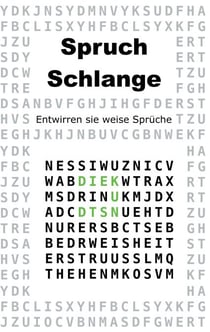 Spruchschlange - Entwirren sie weise Sprüche
