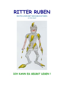 Ritter Ruben - Erstes Lesen mit Großbuchstaben