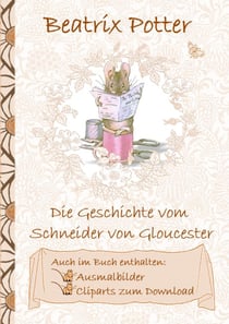 Die Geschichte vom Schneider von Gloucester (inklusive Ausmalbilder und Cliparts zum Download) - The Tailor of Gloucester
