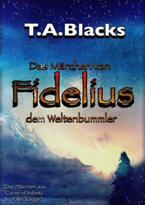 Das Märchen von Fidelius - dem Weltenbummler