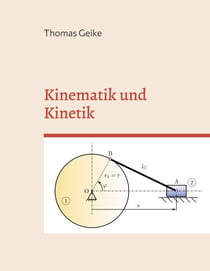 Kinematik und Kinetik - Ein Grundkurs mit Python, Julia und SMath Studio