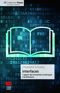 Interfaces - L’apport des humanités numériques à la littérature