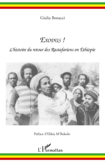 Exodus ! - L'histoire du retour des Rastafariens en Ethiopie