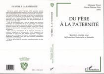 Du père à la paternité - Question cruciale pour la Protection Maternelle et Infantile