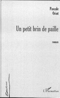 UN PETIT BRIN DE PAILLE
