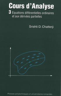 Cours d'analyse (Volume 3) - Equations différentielles ordinaires et aux dérivées partielles