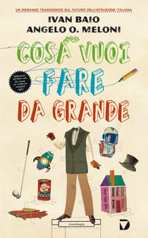 Cosa vuoi fare da grande