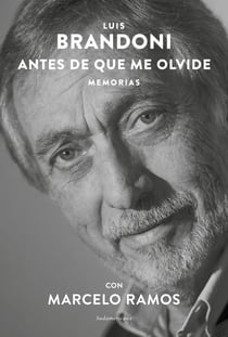 Antes de que me olvide - Memorias con Marcelo Ramos